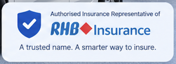 Authorised Insurance Representative of RHB Insurance -- a trusted name, a smarter way to insure.